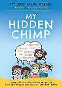 Couverture cartonnée My Hidden Chimp de Prof Steve Peters