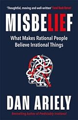 Broché Misbelief de Dan Ariely