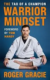 Broschiert The Warrior Mindset von Roger Gracie
