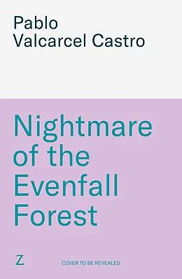 E-Book (epub) Nightmare of the Evenfall Forest von Pablo Valcárcel Castro