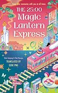 E-Book (epub) The 25:00 Magic Lantern Express von Shim Eunjung, Hyunyu Choi