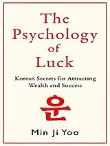 Kartonierter Einband The Psychology of Luck von Min Ji Yoo