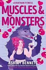 Kartonierter Einband Muscles and Monsters von Ashley Bennett