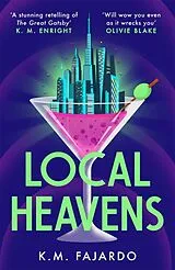 Poche format B Local Heavens von K. M. Fajardo