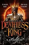 E-Book (epub) Deathless King von R. A. Castellan