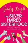 E-Book (epub) The Silver-Haired Sisterhood von Judy Leigh