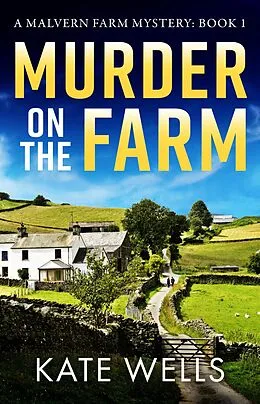 E-Book (epub) Murder on the Farm von Kate Wells