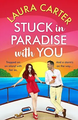 E-Book (epub) Stuck in Paradise with You von Laura Carter