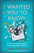 E-Book (epub) I Wanted You To Know von Laura Pearson