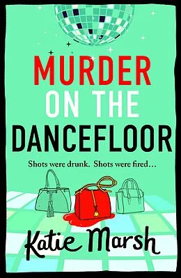E-Book (epub) Murder on the Dancefloor von Katie Marsh
