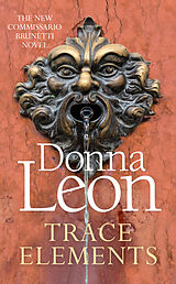 Couverture cartonnée Trace Elements de Donna Leon