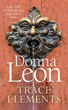 Couverture cartonnée Trace Elements de Donna Leon