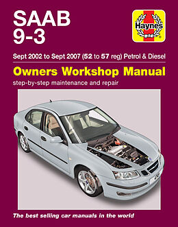 Couverture cartonnée Saab 9-3 Petrol &amp; Diesel (Sept 02 - Sept 07) Haynes Repair Manual de Haynes Publishing