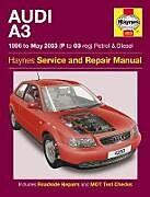 Couverture cartonnée Audi A3 Petrol & Diesel (96 - May 03) Haynes Repair Manual de Haynes Publishing