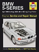 Couverture cartonnée BMW 5-Series 6-cyl Petrol (April 96 - Aug 03) Haynes Repair Manual de Haynes Publishing