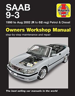 Couverture cartonnée Saab 9-3 Petrol & Diesel (98 - Aug 02) Haynes Repair Manual de Haynes Publishing