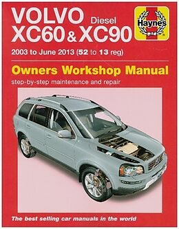 Kartonierter Einband Volvo XC60 & XC90 Diesel (03 - 13) Haynes Repair Manual von Haynes Publishing