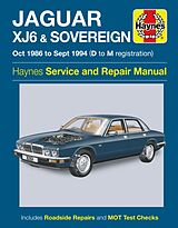 Kartonierter Einband Jaguar XJ6 & Sovereign (Oct 86 - Sept 94) Haynes Repair Manual von Haynes Publishing