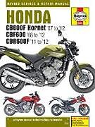 Kartonierter Einband Honda CB600 Hornet, CBF600 & CBR600F (07 - 12) von Matthew Coombs
