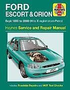 Couverture cartonnée Ford Escort & Orion Petrol (Sept 90 - 00) de HAYNES PUBLISHING