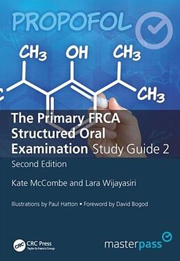 Couverture cartonnée The Primary FRCA Structured Oral Exam Guide 2 de Kate Mccombe, Lara Wijayasiri