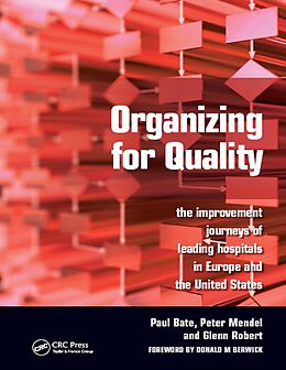 eBook (pdf) Organizing for Quality de Paul Bate, Peter Mendel, Glenn Robert