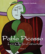 eBook (epub) Pablo Picasso - Les Chefs-d'A uvre - Volume 2 de Victoria Charles