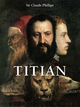 E-Book (pdf) Titian von Sir Claude Phillips