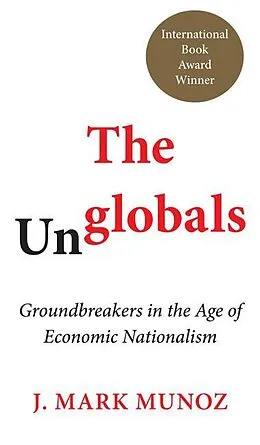 E-Book (epub) The Unglobals von J. Mark Munoz