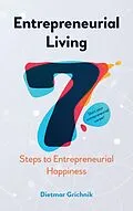 E-Book (epub) Entrepreneurial Living von Dietmar Grichnik
