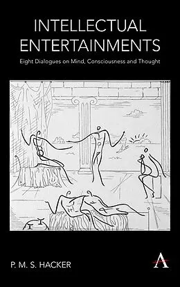 E-Book (pdf) Intellectual Entertainments von P. M. S. Hacker