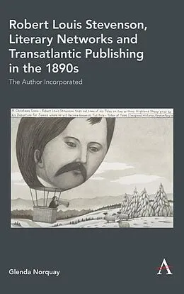 E-Book (pdf) Robert Louis Stevenson, Literary Networks and Transatlantic Publishing in the 1890s von Glenda Norquay