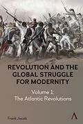 E-Book (epub) Revolution and the Global Struggle for Modernity von Frank Jacob