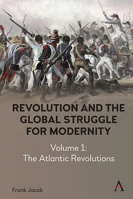 E-Book (epub) Revolution and the Global Struggle for Modernity von Frank Jacob