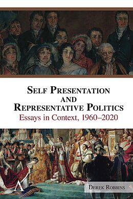 eBook (epub) Self-Presentation and Representative Politics de Derek Robbins