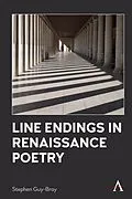 E-Book (epub) Line Endings in Renaissance Poetry von Stephen Guy-Bray
