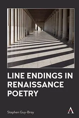 E-Book (epub) Line Endings in Renaissance Poetry von Stephen Guy-Bray