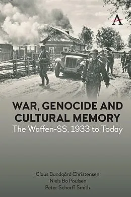 E-Book (epub) War, Genocide and Cultural Memory von Claus Bundgård Christensen, Niels Bo Poulsen, Peter Scharff Smith