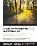 E-Book (pdf) Oracle API Management 12c Implementation von Luis Augusto Weir