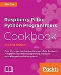 ePUB Raspberry Pi for Python Programmers Cookbook - Second Edition von Tim Cox