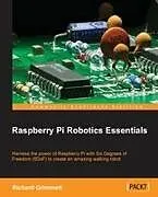 Kartonierter Einband Raspberry Pi Robotics Essentials von Richard Grimmett