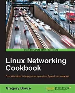 E-Book (pdf) Linux Networking Cookbook von Gregory Boyce