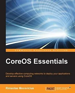 E-Book (pdf) CoreOS Essentials von Rimantas Mocevicius