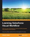 E-Book (pdf) Learning Salesforce Visual Workflow von Rakesh Gupta