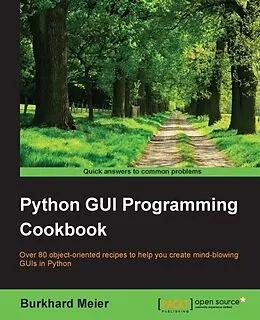 E-Book (pdf) Python GUI Programming Cookbook von Burkhard A. Meier