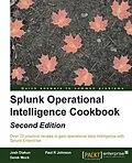 E-Book (pdf) Splunk Operational Intelligence Cookbook - Second Edition von Josh Diakun