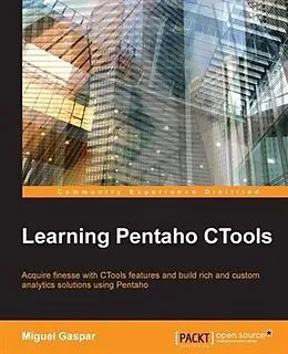 E-Book (pdf) Learning Pentaho CTools von Miguel Gaspar