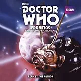 Audio CD (CD/SACD) Doctor Who: Frontios von Christopher H Bidmead