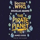 Audio CD (CD/SACD) Doctor Who: The Pirate Planet von Douglas Adams
