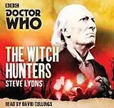 Audio CD (CD/SACD) Doctor Who: The Witch Hunters von Lyons Steve